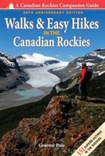 Walks & Easy Hikes in the Canadian Rockies Guide Book. This ...